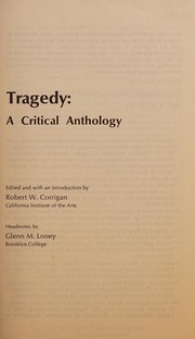 Cover of Tragedy: a critical anthology by Robert Willoughby Corrigan