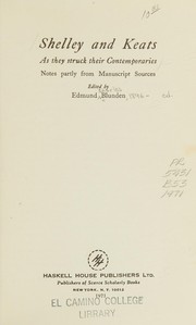 Cover of Shelley and Keats, as they struck their contemporaries by Edmund Blunden