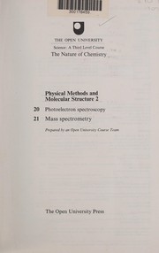 Front cover of Physical methods and molecular structure (Science, a third level course. the nature of chemistry) by Unknown