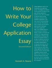 Front cover of How to write your college application essay by Kenneth A. Nourse