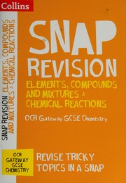 Cover of Elements, Compounds and Mixtures and Chemical Reactions by Collins Collins GCSE