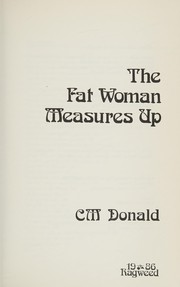 Cover of The fat woman measures up by Christine Donald
