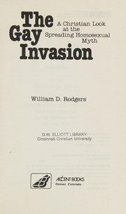 Front cover of The gay invasion by William D. Rodgers