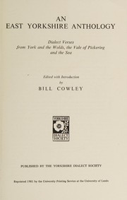 Front cover of An East Yorkshire anthology: dialect verses from York and the Wolds by Bill Cowley