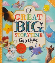 Front cover of Great Big Storytime Collection by Jo Parry