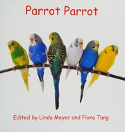 Cover of Parrot Parrot by Cammie Ho