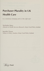 Front cover of Purchaser plurality in UK health care by Nicholas B. Mays