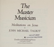 Cover of The master musician by John Michael Talbot
