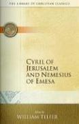 Front cover of Cyril of Jerusalem and Nemesius of Emesa by William Telfer
