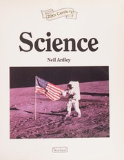 Front cover of Twentieth Century Science (Twentieth Century) by Neil Ardley