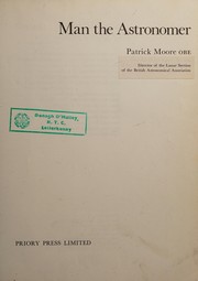 Cover of Man the astronomer by Patrick Moore