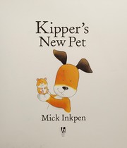 Front cover of Kipper's New Pet by Mick Inkpen