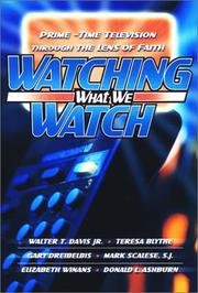 Cover of Watching what we watch by Walter T. Davis