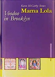 Front cover of Mama Lola. Voodoo in Brooklyn by Karen McCarthy Brown