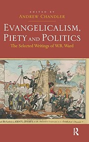 Front cover of Evangelicalism, Piety and Politics by Andrew Chandler