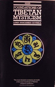 Cover of Foundations of Tibetan mysticism by Anagarika Govinda