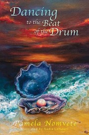 Front cover of Dancing to the Beat of the Drum by Pamela Nomvete