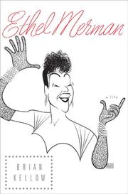 Cover of Ethel Merman by Brian Kellow