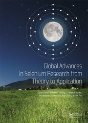 Front cover of Global Advances in Selenium Research from Theory to Application by Gary S. Banuelos