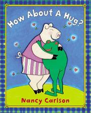 Cover of How about a hug? by Nancy L. Carlson