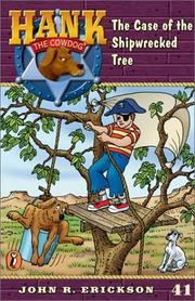 Front cover of The case of the shipwrecked tree by John R. Erickson