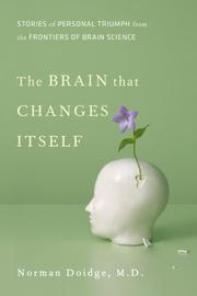 Cover of The Brain That Changes Itself by Norman Doidge