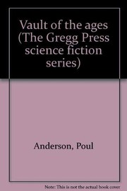 Front cover of Vault of the ages by Poul Anderson