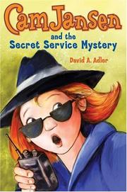 Front cover of Cam Jansen and the secret service mystery by David A. Adler