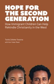 Front cover of Hope for the Second Generation by Tesfai Zeleke Tesema