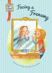 Cover of Facing a frenemy by Jan Fields