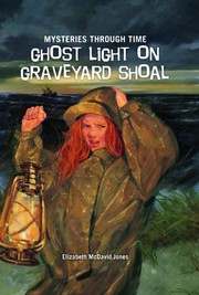 Front cover of Ghost Light on Graveyard Shoal by Elizabeth McDavid-Jones