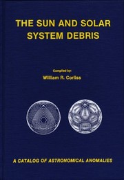 Front cover of The sun and solar system debris by William R. Corliss