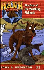 Front cover of The case of the vanishing fishhook by John R. Erickson