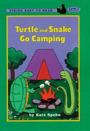 Cover of Turtle and Snake Go Camping by Kate Spohn