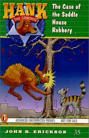 Front cover of Hank The Cowdog - The Case Of The Saddle House Mystery by John R. Erickson