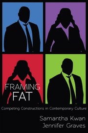 Cover of Framing Fat by Samantha Kwan