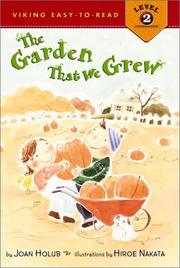 Front cover of The garden that we grew by Joan Holub