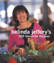 Front cover of Belinda Jeffery's 100 Favourite Recipes by Belinda Jeffery