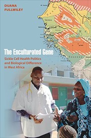 Front cover of The enculturated gene by Duana Fullwiley