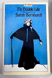 Cover of My double life by Sarah Bernhardt