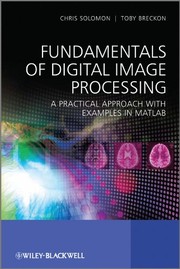 Front cover of Fundamentals of digital image processing by Chris Solomon