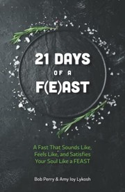 Front cover of Twenty-One Days of a F(e)ast by Amy Lykosh