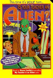 Front cover of Bruce Coville's Is your teacher an alien? by Bruce Coville