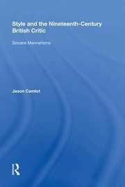 Front cover of Style and the Nineteenth-Century British Critic by Jason Camlot
