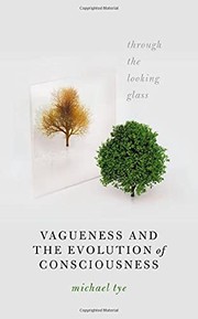Front cover of Vagueness and the Evolution of Consciousness by Michael Tye