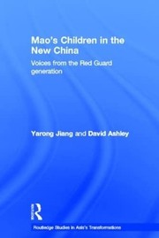 Front cover of Mao's children in the new China by Yarong Jiang