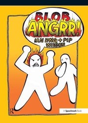 Cover of Blob Anger Book by Pip Wilson
