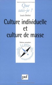 Front cover of Culture individuelle et culture de masse by Louis Dollot