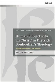 Front cover of Human Subjectivity 'in Christ' in Dietrich Bonhoeffer's Theology by Jacob Phillips