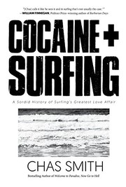 Cover of Cocaine + surfing by Chas Smith